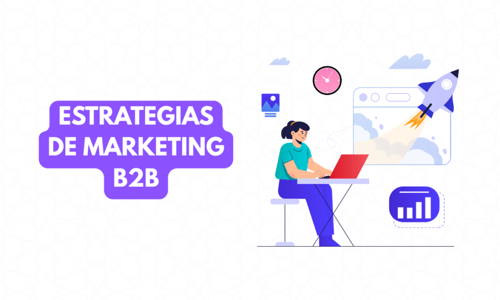 Estrategias de Marketing B2B